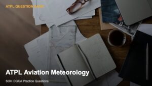ATPL Aviation Meteorology — Question Bank
